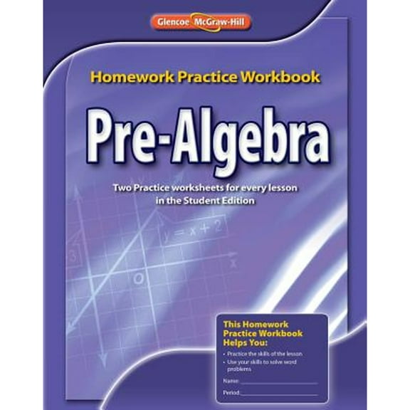 Pre-Owned Pre-Algebra Homework Practice Workbook (Paperback) 0078907403 9780078907401