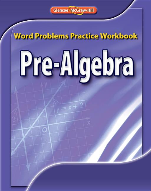 Merrill Pre-Algebra: Pre-Algebra, Word Problems Practice Workbook ...