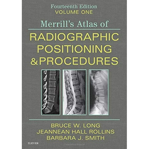Pre-Owned Merrill's Atlas of Radiographic Positioning and Procedures - Volume 1 (Hardcover) 0323567681 9780323567688