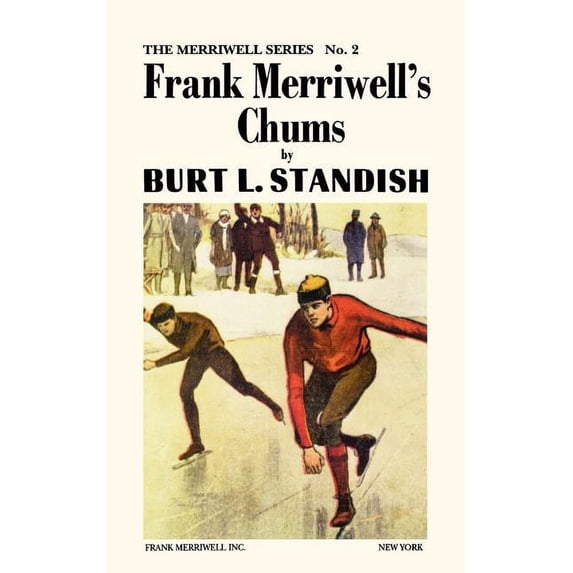 Merriwell Merriwell Series #2: Frank Merriwell's Chums, (Paperback)