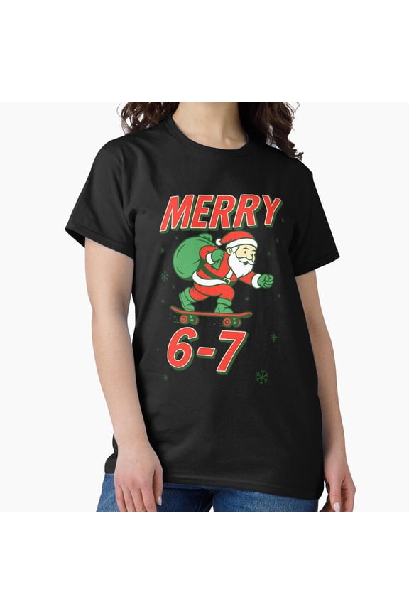 Merry 6-7 Skateboarding St. Nick Funny Christmas Design G2965 Unisex T-Shirt, Up to Size 5XL