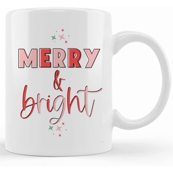 Merry And Bright Mug, Merry And Bright, Holiday Mug, Christmas Mug, Holiday Decor, Christmas Decor, Merry And Bright Coffee Mug, Xmas Mug, Novelty Coffee Mugs 11oz, 15oz Mug