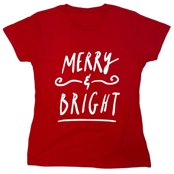 Merry Bright Sarcastic Humor Novelty Funny Women's Casual Tees