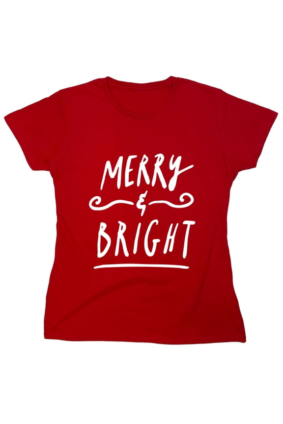 Merry Bright Sarcastic Humor Novelty Funny Women's Casual Tees