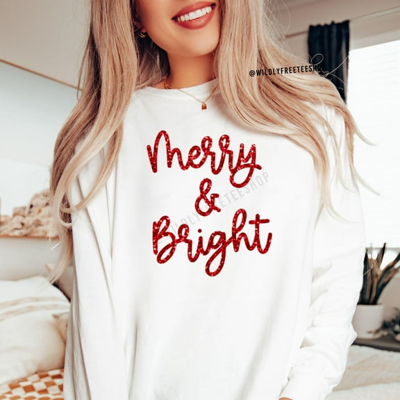 Merry & Bright Sweater Shirt | Festive Holiday Red Glitter Text Graphic Sweatshirt