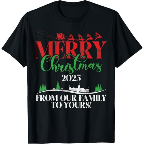 Merry Christmas 25 Christmas Family 2025 T-Shirt