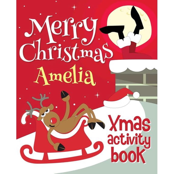 Merry Christmas Amelia - Xmas Activity Book: (Personalized Children's Activity Book), (Paperback)