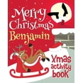 thumbnail image 1 of Merry Christmas Benjamin - Xmas Activity Book: (Personalized Children's Activity Book), (Paperback), 1 of 1