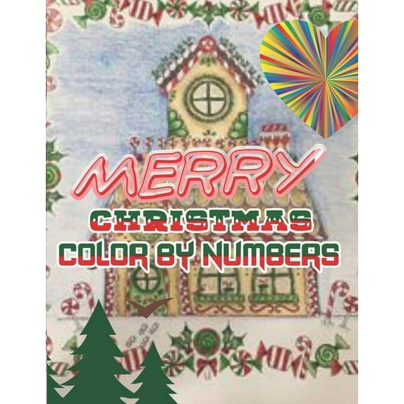 Merry Christmas Color By Numbers : a beautiful colouring book with Christmas designs on a black background, for gloriously vivid colours (Paperback)