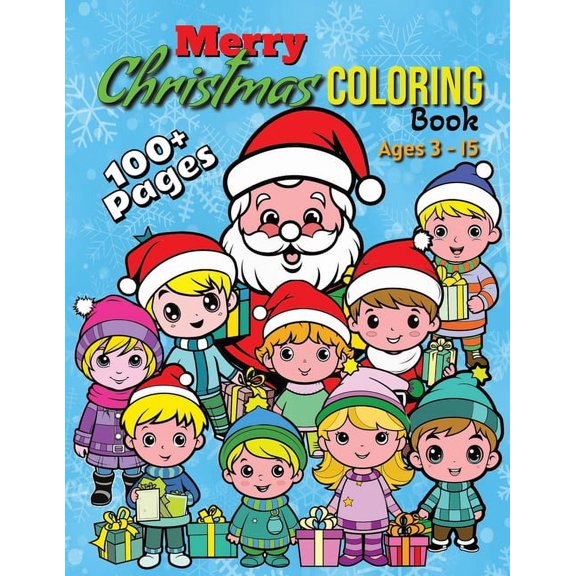 Merry Christmas Coloring Book: Gift for Children To Boost Imagination, Creativity, and Help Relaxation: 100 Plus Big and, (Paperback)