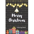 thumbnail image 1 of Merry Christmas: Coloring Book: Pretty Nice Christmas Color Book for kids and toddlers, (Paperback), 1 of 1