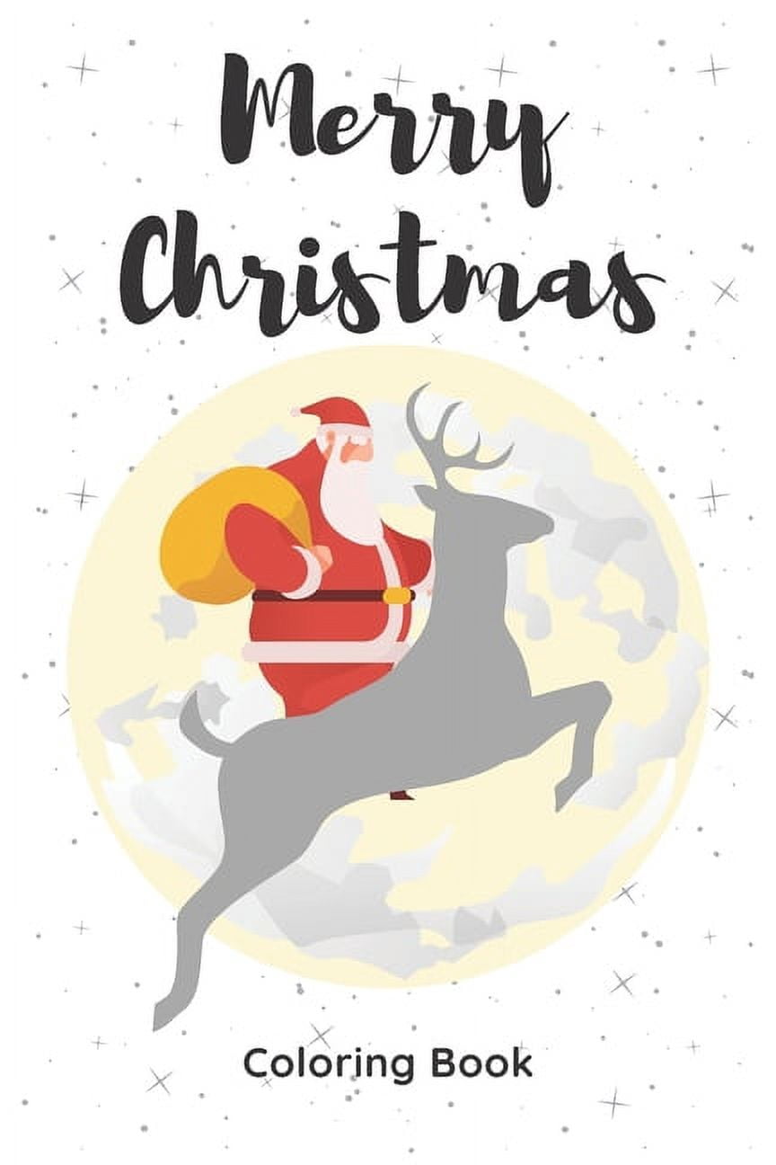 Merry Christmas: Coloring Book: Pretty Nice Christmas Color Book for kids and toddlers, (Paperback)