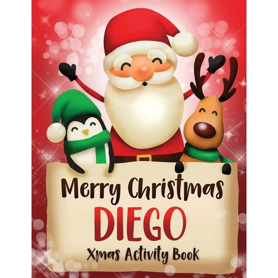 Merry Christmas Diego : Fun Xmas Activity Book, Personalized for Children, perfect Christmas gift idea (Paperback)