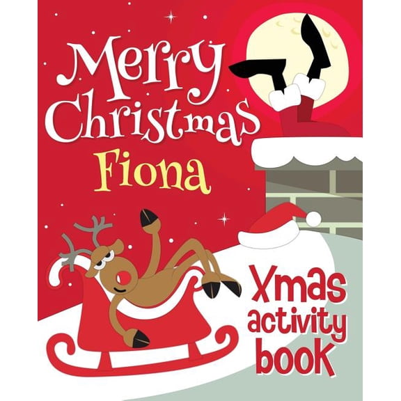 Merry Christmas Fiona - Xmas Activity Book: (Personalized Children's Activity Book), (Paperback)