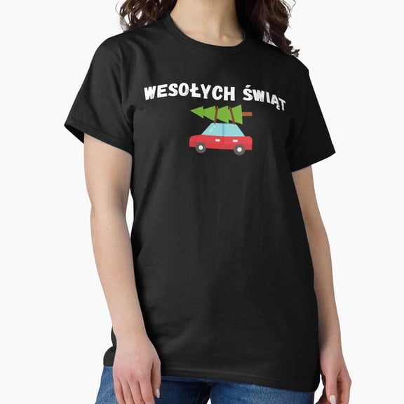Merry Christmas In Polish Language Wesołych Świąt International Gift G22317 Unisex T-Shirt, Up to Size 5XL