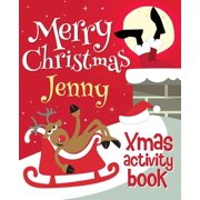 Merry Christmas Jenny - Xmas Activity Book Personalized Children's Activity Book, Paperback