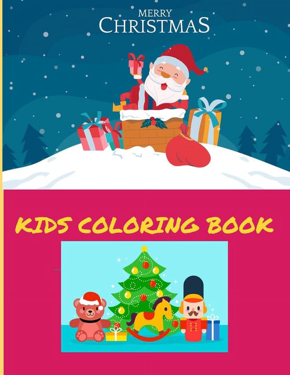 Merry Christmas Kids Coloring Book: Toddlers and preschoolers activity coloring book with cute and fun pages (Paperback)