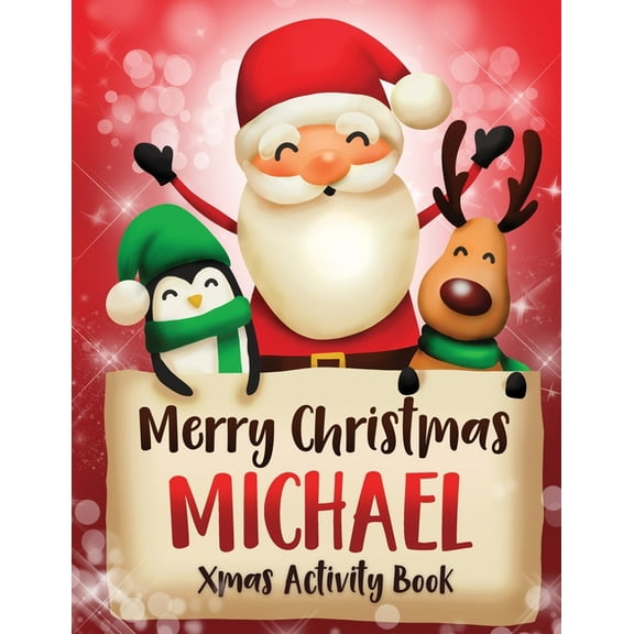 Merry Christmas Michael: Fun Xmas Activity Book, Personalized for Children, perfect Christmas gift idea, (Paperback)