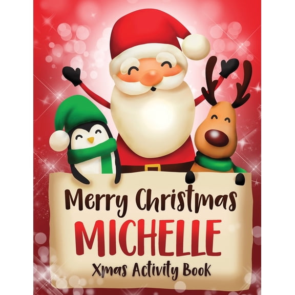Merry Christmas Michelle: Fun Xmas Activity Book, Personalized for Children, perfect Christmas gift idea (Paperback)