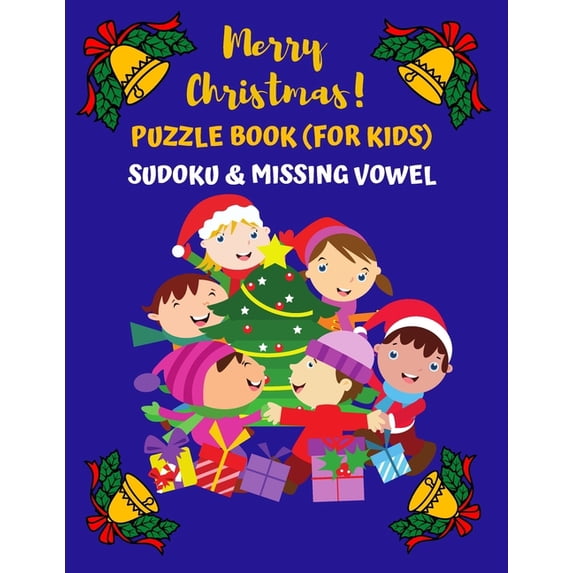 Merry Christmas Puzzle Book (for Kids) Sudoku & Missing Vowel: CHILDREN ACTIVITY BOOK (8.5"x11'') Lar, (Paperback)