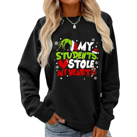 Merry Christmas Sweatshirt My Students Stole My Heart Print Long Sleeve Shirt for Women