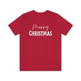 thumbnail image 1 of Merry Christmas Unisex Jersey Short Sleeve T-shirt, 1 of 1