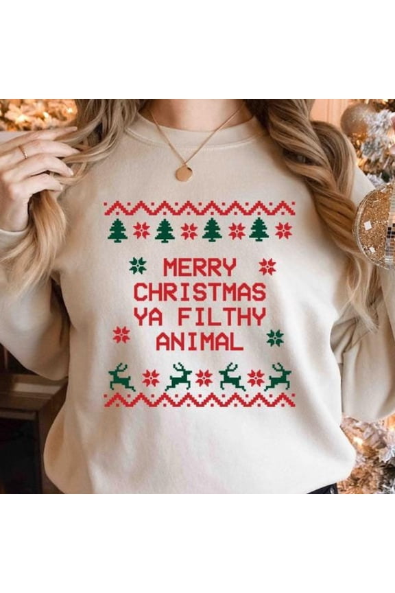 Merry Christmas Ya Filthy Animal TShirt Christmas Gifts Holly Jolly Christmas Crewneck Cut