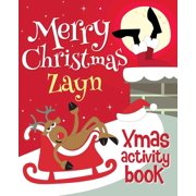 Merry Christmas Zayn - Xmas Activity Book Personalized Children's Activity Book, Paperback