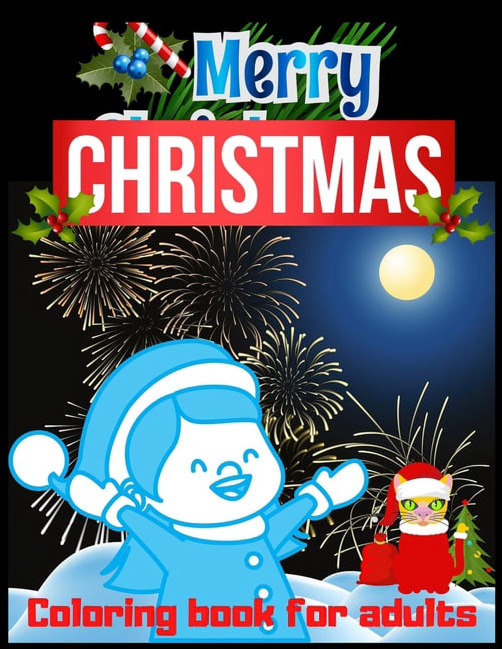 Merry Christmas coloring book for adults: An Adult Christmas Coloring Book with Fun, Easy, and ...