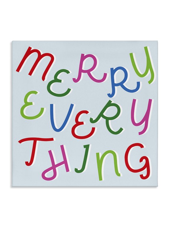 Industries Eclectic Merry Everything Fun Whimsical Typography Bold Christmas Canvas Art, 17 x 17, by Lil' Rue