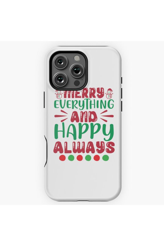 Merry Everything Holiday Gift Phone Case for iPhone 11 12 13 14 15 16 17 Pro Max