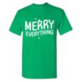 thumbnail image 1 of Merry Everything Sarcastic Humor Graphic Tees Gift For Mens Novelty Funny T Shirt, 1 of 5