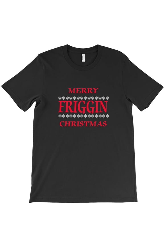 Merry Friggin' Christmas Funny Sarcastic Holiday Quote Graphic H46401 Unisex T-Shirt, Up to 5XL Available