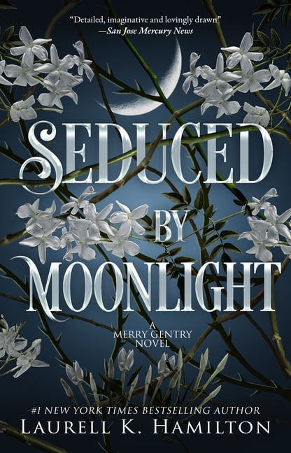 Merry Gentry Seduced by Moonlight: A Merry Gentry Novel, (Paperback)