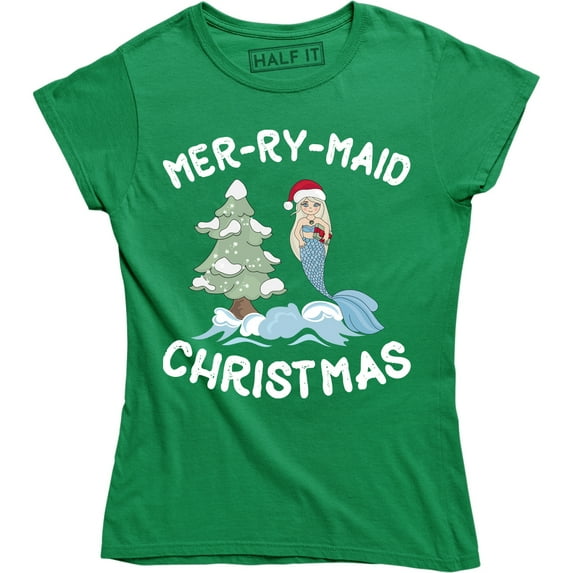 Merry Maid Christmas - Xmas Holiday Season Women's Gift Mermaid T-Shirt