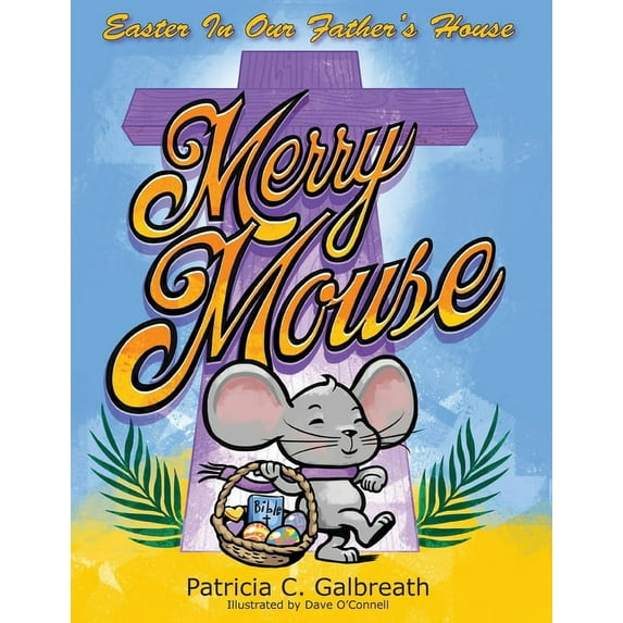 Merry Mouse Easter In Our Father's House, (Paperback)