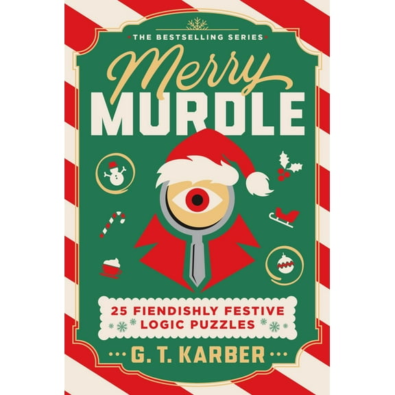 Merry Murdle: 25 Fiendishly Festive Logic Puzzles (Paperback)