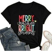 RELAXEDCLUB Merry Teacher Bright Students Christmas Shirts Funny Xmas Tshirt Teachers Gift Tee Tops