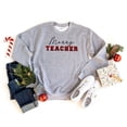 thumbnail image 1 of Merry Teacher Buffalo Plaid | Sweatshirt, 1 of 4