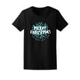 thumbnail image 1 of Merry Xmas & Happy New Year Tee Women's -Image by Shutterstock, 1 of 2