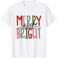 thumbnail image 1 of Merry and Bright Christmas Women Girls Kids Toddlers Cute T-Shirt, 1 of 4
