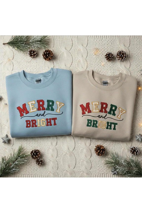 Merry and Bright Embroidered Christmas Sweatshirt, Festive Holiday Pullover with Colorful Stitching, Cozy Gift for Winter, Family Gatherings