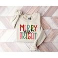 thumbnail image 1 of Merry and Bright Sweatshirt | Colorful Christmas Holiday Graphic Pullover, 1 of 4