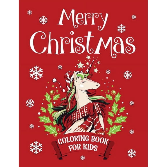 Merry christmas coloring book for kids.: Fun Childrens Christmas Gift or Present for kids.Christmas Activity Book Coloring, Matching, Mazes , Drawing, Cross Words, Color by Number,and M 1712410504