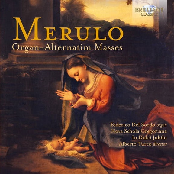 Merulo,Claudio / Turco,Alberto - Merulo: Organ-Alternatim Masses - Music & Performance - CD