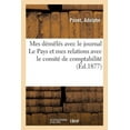 thumbnail image 1 of Mes D M L S Avec Le Journal Le Pays Et Mes Relations Avec Le Comit De Comptabilit, 1 of 1