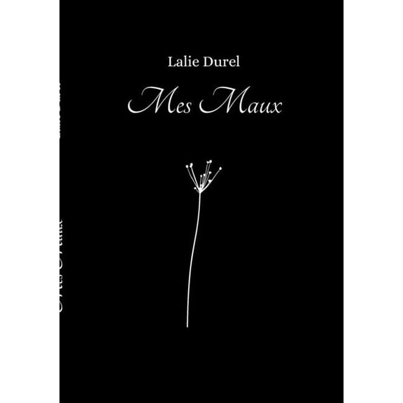 Mes Maux, (Paperback)