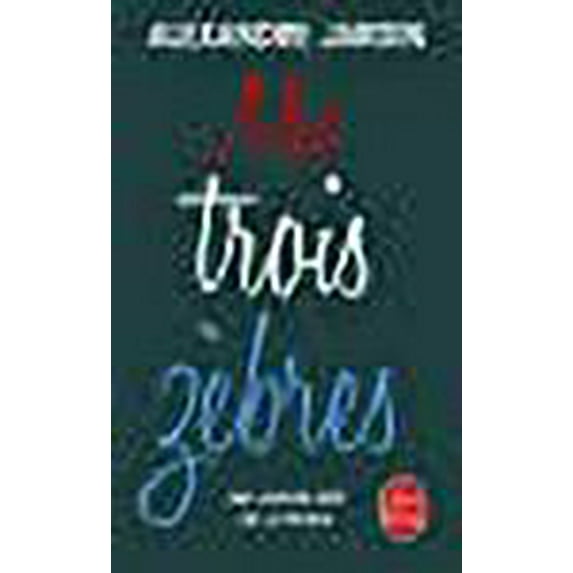 Mes Trois Zebres (French Edition)