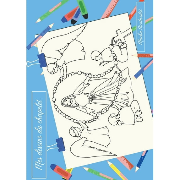 Mes dessins du chapelet, (Paperback)