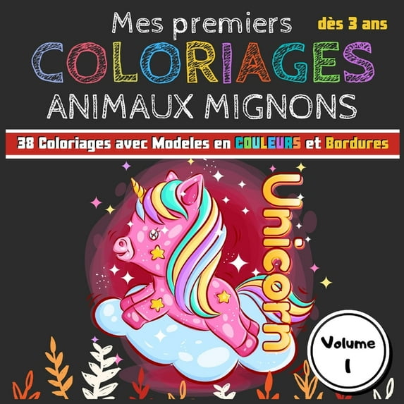 Mes premiers Coloriages Animaux Mignons - Volumes 1 : Cahier de coloriages pour les tout-petits enfants, filles et garçons dès 3 ans en 3 volumes - 38 coloriages avec modèles en COULEURS pour apprendre à colorier - 21,59 x 21,59cm (Paperback)